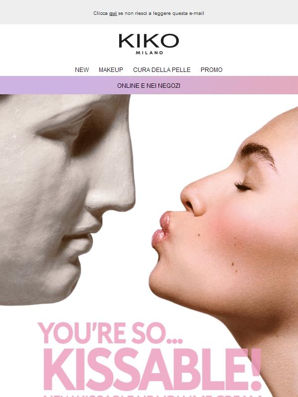 Kissable: labbra da bacio, bacio da "WOW"!
