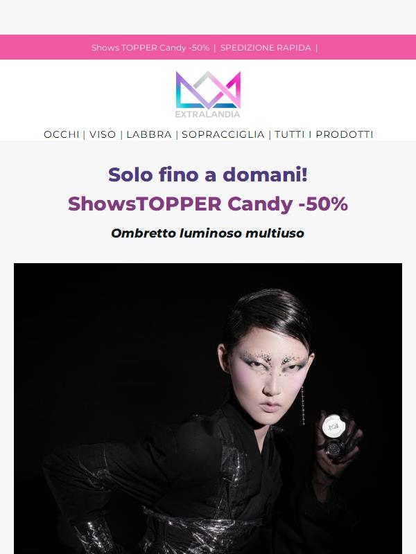 showsTOPPER candy - 50%! 🎁