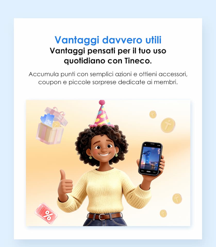 Vantaggi pensati per il tuo uso quotidiano con Tineco.