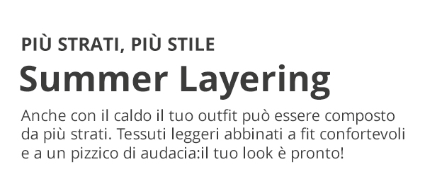 Summer Layering