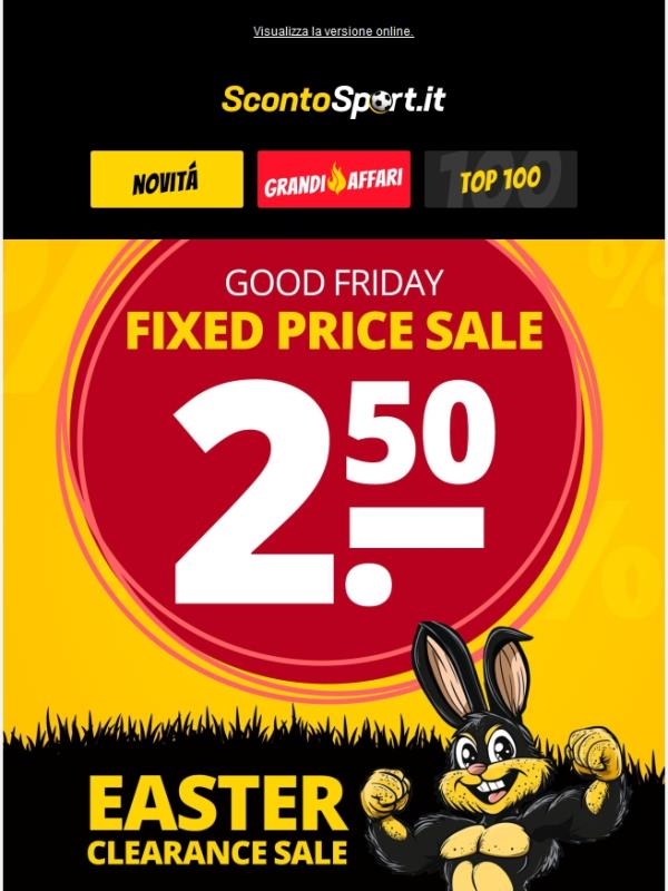 2,50 € Offerte per il Venerdì Santo 🤑 Saldi a prezzo fisso! Copia di