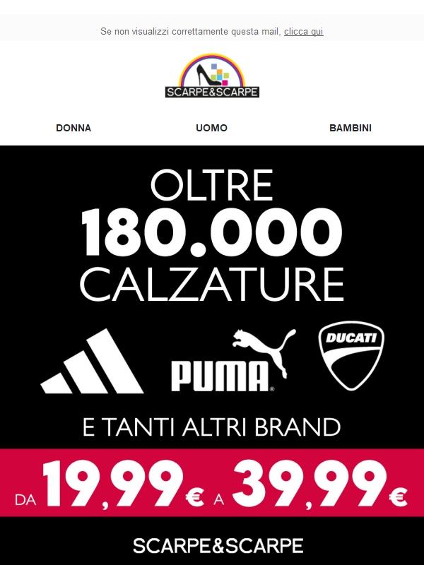 Da 19,99€ a 39,99€ 🤩 Oltre 180.000 paia di calzature!