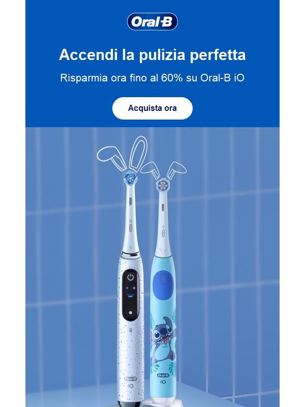 Accendi la pulizia perfetta con Oral-B
