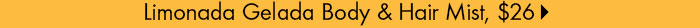 Limonada Gelada Body & Hair Mist