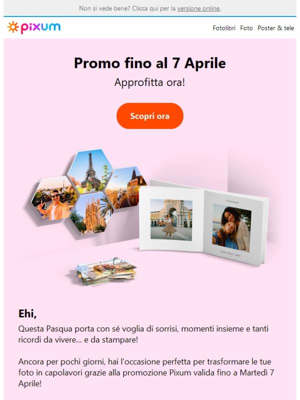 👋Ultima chiamata: promozione Pixum valida ancora per poco!