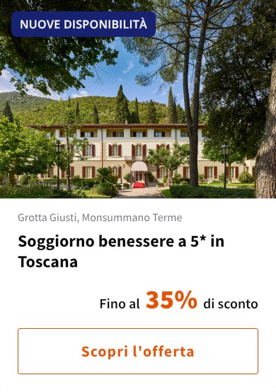 Soggiorno benessere a 5* in Toscana