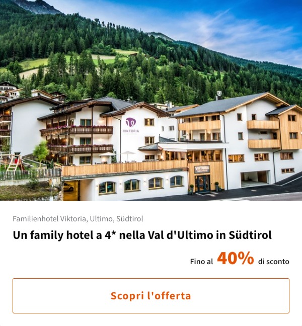 Un family hotel a 4* nella Val d'Ultimo in Südtirol