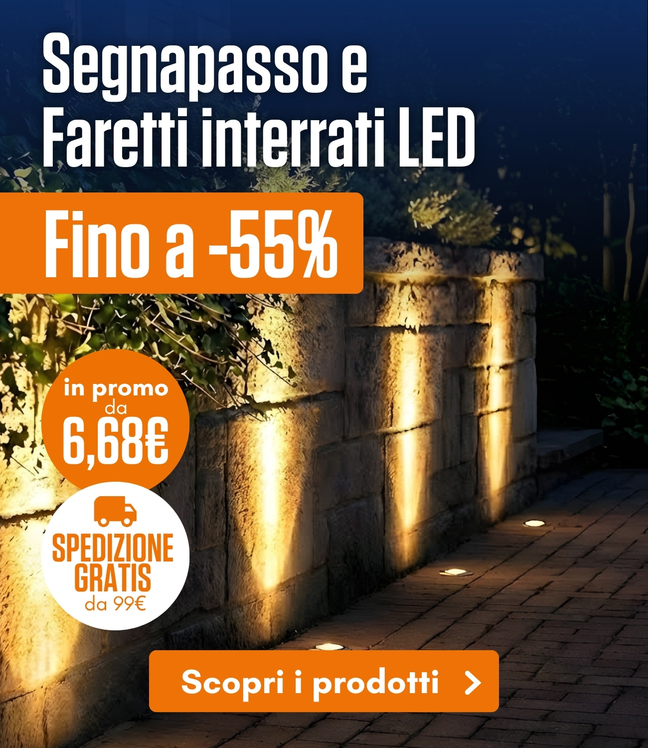 Scopri i segnapasso LED e i faretti interrati in acciaio in promozione