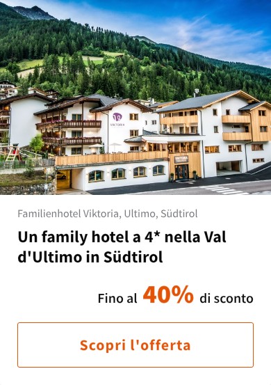 Un family hotel a 4* nella Val d'Ultimo in Südtirol