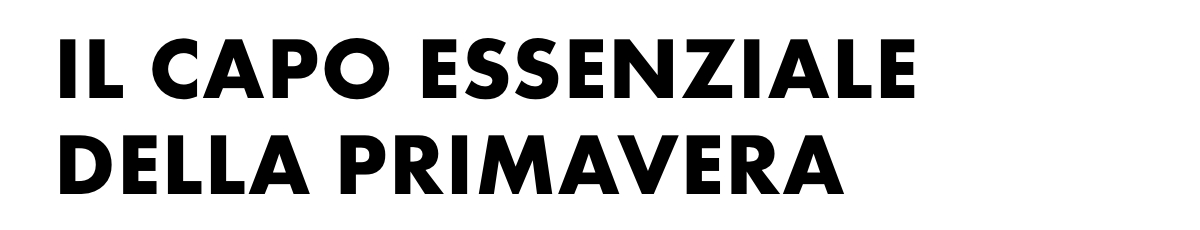 Il capo essenziale della primavera
