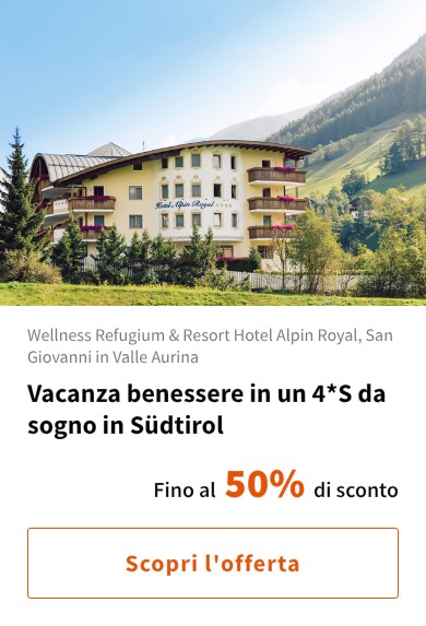 Vacanza benessere in un 4*S da sogno in Südtirol