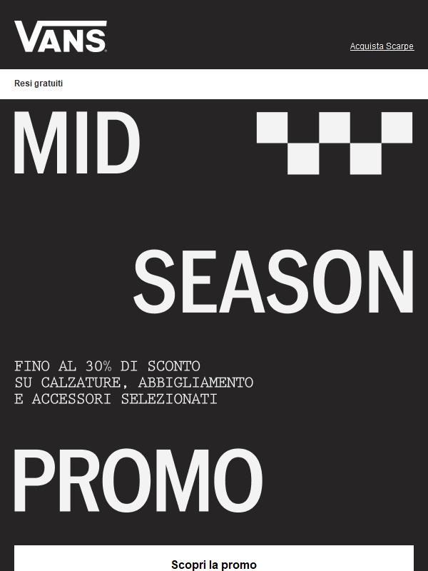 Promo di metà stagione: fino al 30% di sconto