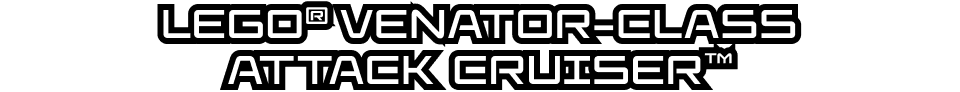 LEGO Venator-Class Attack Cruiser&trade;