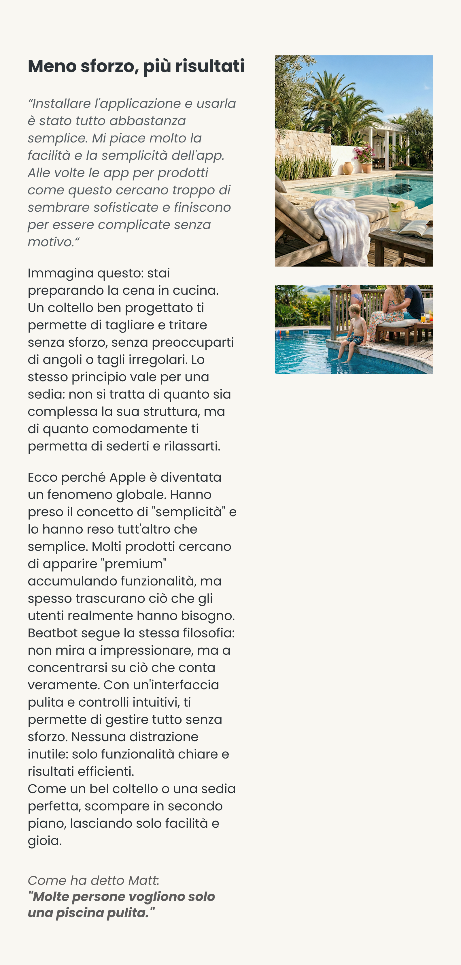 "Installare l'applicazione e utilizzare l'app è stato tutto piuttosto semplice. Mi piace davvero la facilità e la semplicità dell'app. A volte, le app per prodotti come questo cercano troppo di apparire sofisticate e finiscono per sembrare inutilmente complicate."