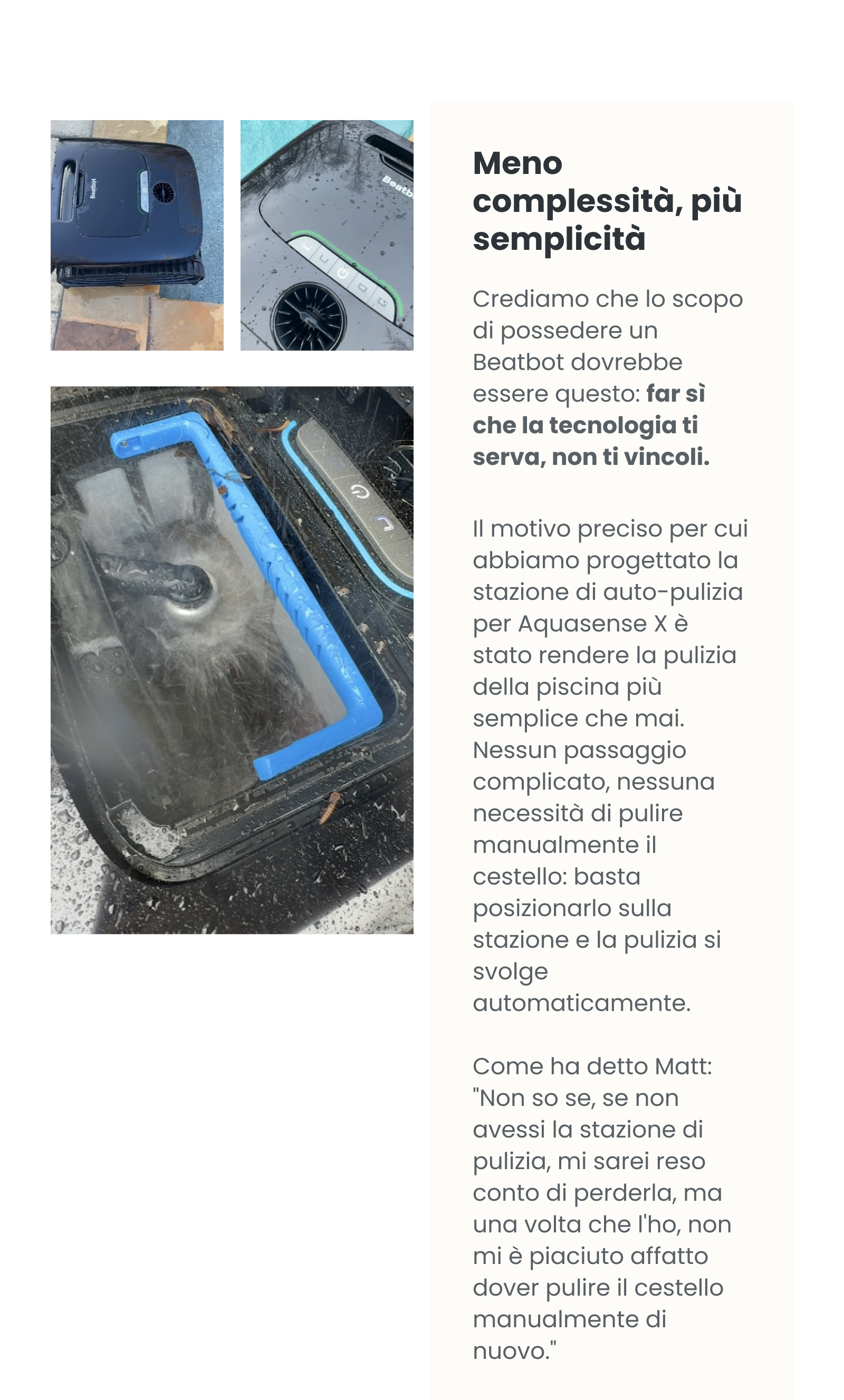 Meno complessità, più semplicità. Crediamo che lo scopo di possedere un Beatbot debba essere questo: lasciare che la tecnologia ti serva, non ti vincoli.