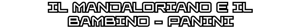 Il mandaloriano e il Bambino - Panini