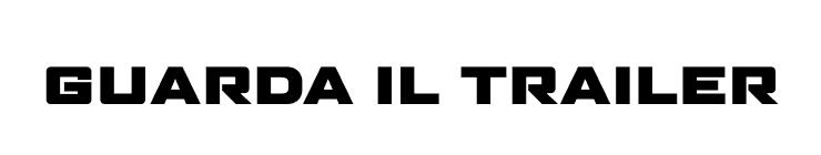GUARDA IL TRAILER