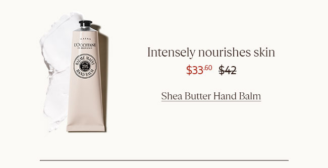 INTENSELY NOURISHES SKIN | $33.60 | SHEA BUTTER HAND BALM