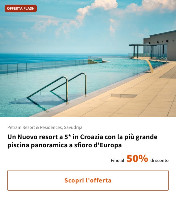 Un Nuovo resort a 5* in Croazia con la più grande piscina panoramica a sfioro d'Europa