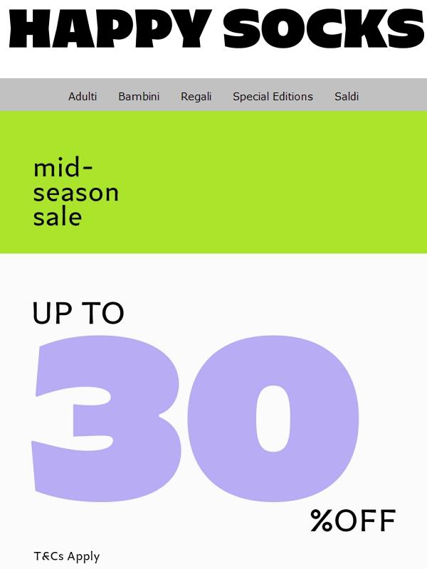 Fino al 30% off! I saldi di metà stagione sono ON!