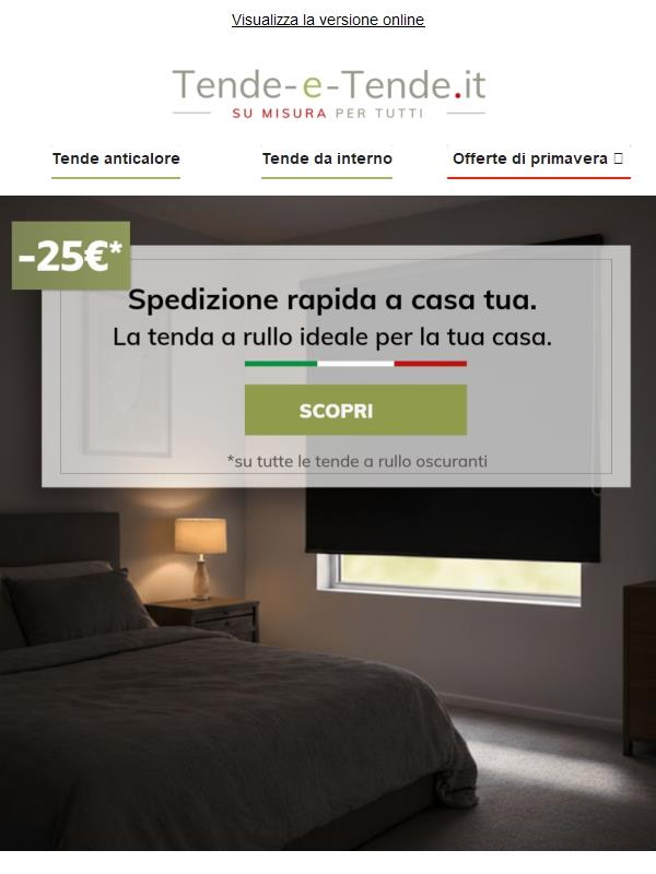 Tende a rullo oscuranti su misura: -25€  e spedizione veloce!