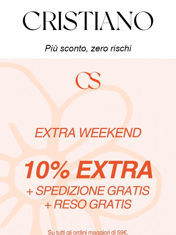 Extra Weekend 🔥 -10% + spedizione e reso gratis