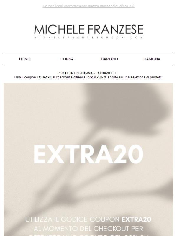 PER TE, IN ESCLUSIVA - EXTRA20 🛍️