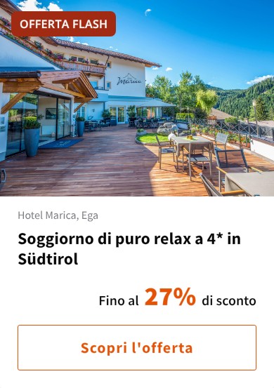 Soggiorno di puro relax a 4* in Südtirol