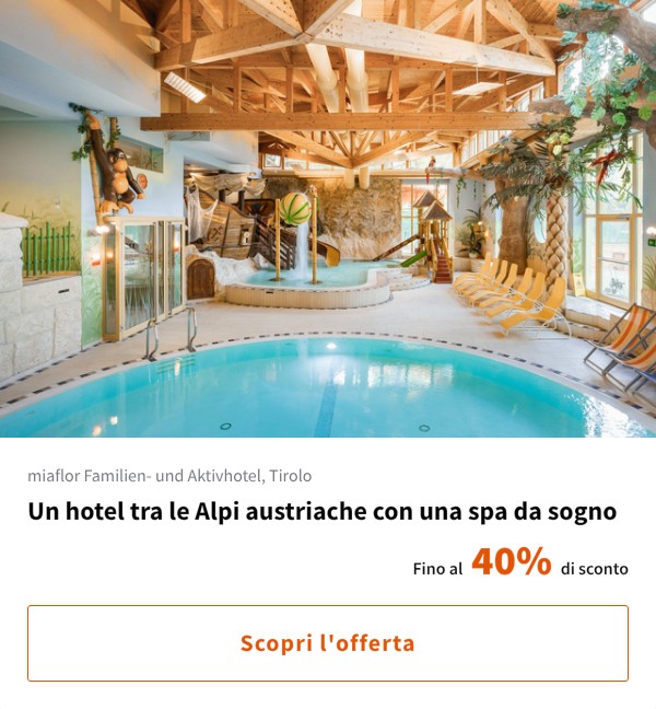 Un hotel tra le Alpi austriache con una spa da sogno