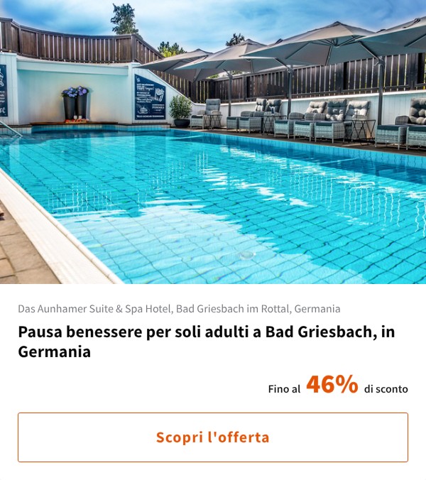 Pausa benessere per soli adulti a Bad Griesbach, in Germania