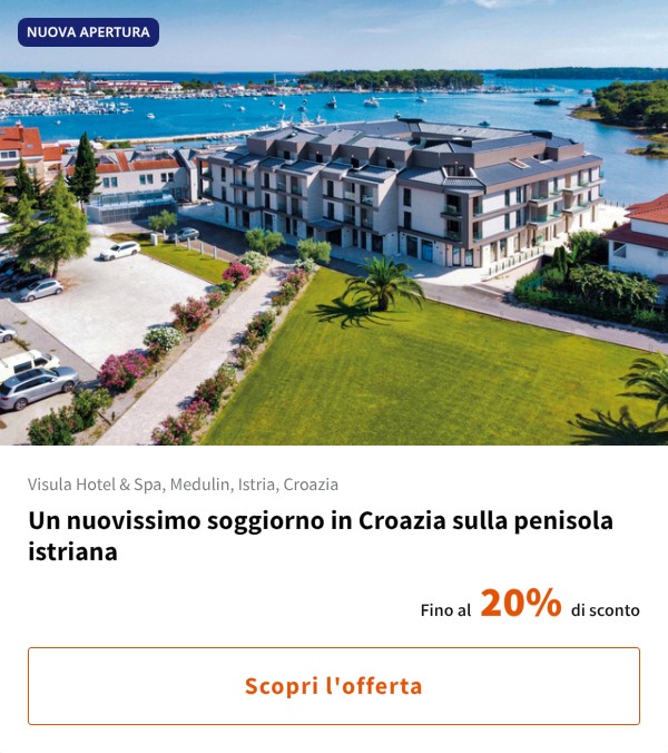 Un nuovissimo soggiorno in Croazia sulla penisola istriana