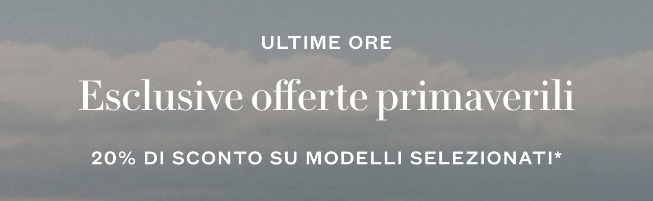 Esclusive offerte primaverili