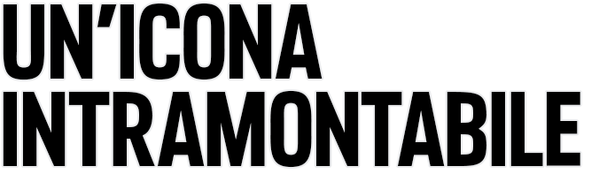 UN'ICONA INTRAMONTABILE