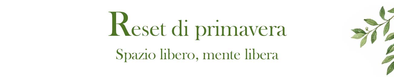 Reset di primavera Spazio libero, mente libera