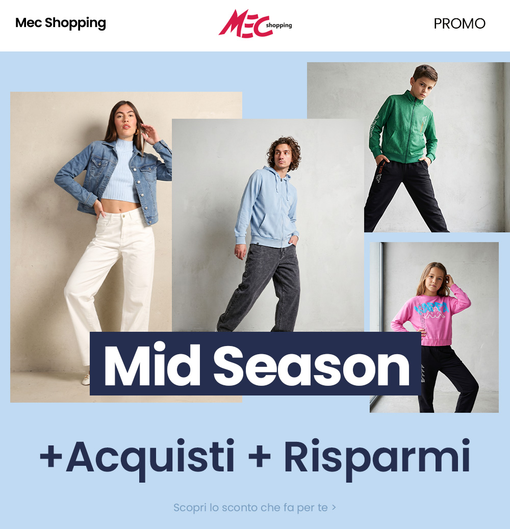 Promotional collage: four models in mid‑season casual wear (jackets, hoodies, sweatpants), labelled 'Mid Season' with Italian sale text