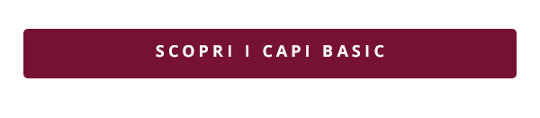 Scopri i capi basic
