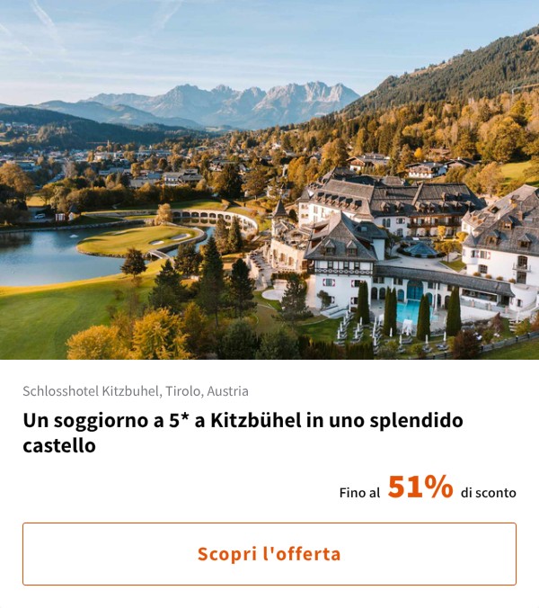 Un soggiorno a 5* a Kitzbühel in uno splendido castello