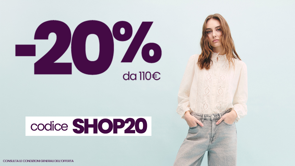 -20% da 110€ con SHOP20