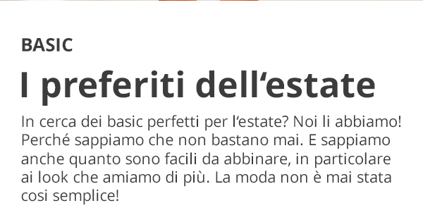 Basic: I preferiti dell'estate