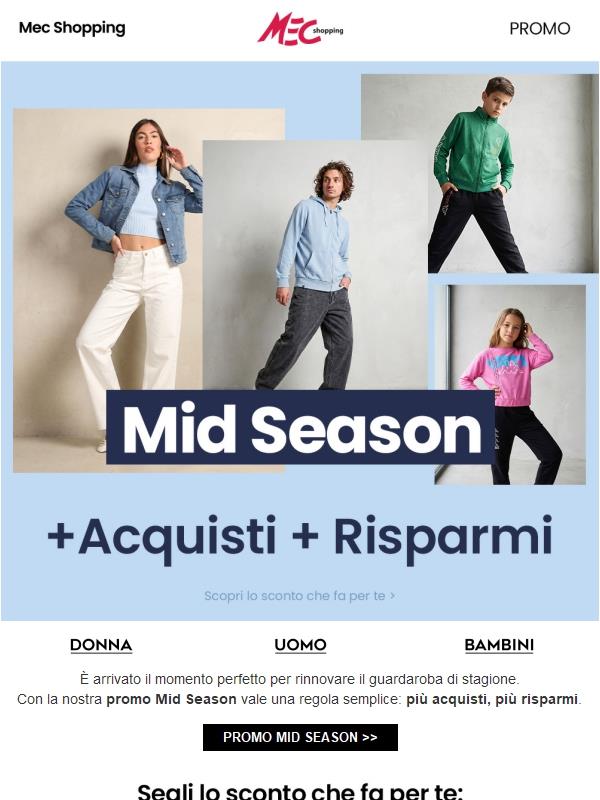 Mid Season ✨ Più acquisti, più risparmi!