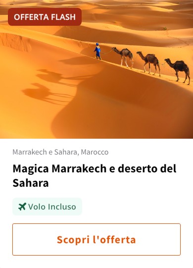 Magica Marrakech e deserto del Sahara