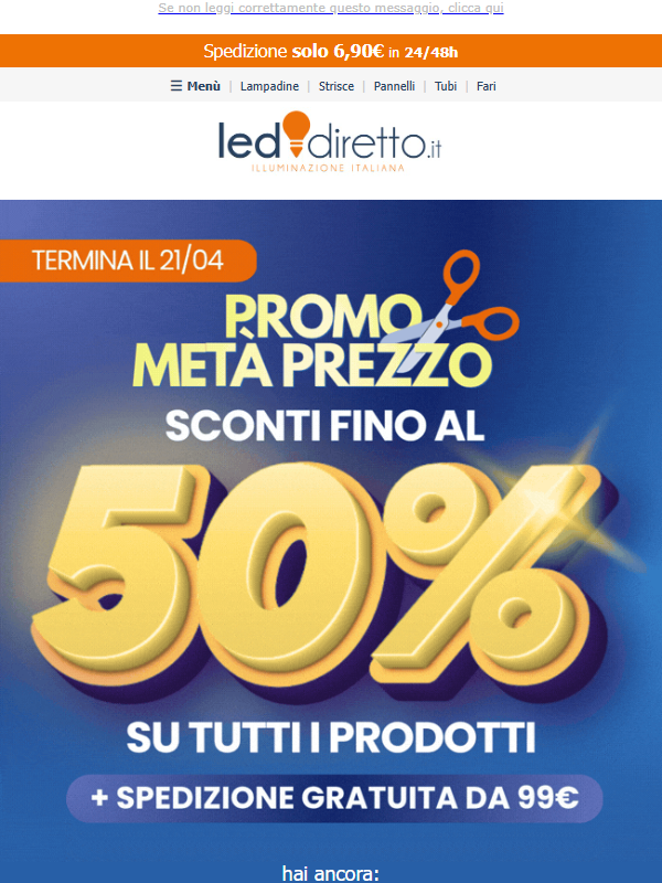 ✂️ SCONTO 50% su tutto! Promo Metà Prezzo per pochi giorni