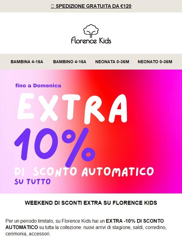✨ EXTRA -10% AUTOMATICO FLORENCE KIDS SU TUTTO