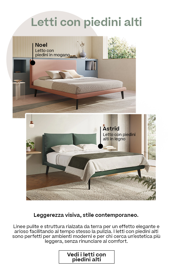 Letti con piedini alti