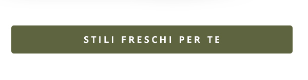 STILI FRESCHI PER TE