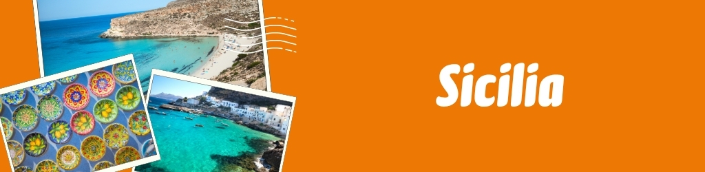 Collage of Sicilian scenes: turquoise beach and coastal village, colourful hand-painted ceramics, and 'Sicilia' text on orange background