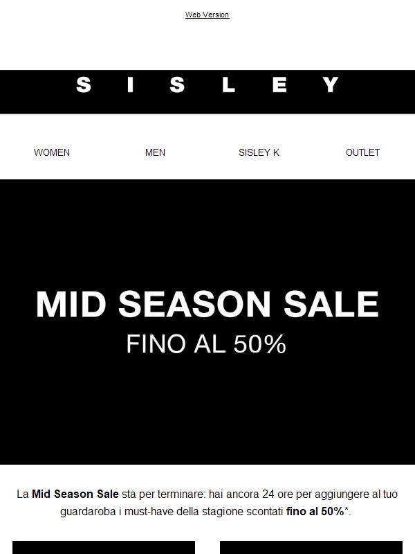 Mid Season Sale | Ultime ore fino al 50%