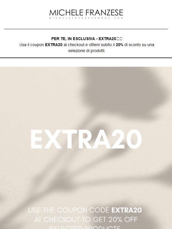 FOR YOU, EXCLUSIVELY - EXTRA20 🛍️