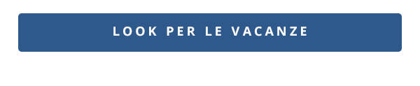 Look per le Vacanze