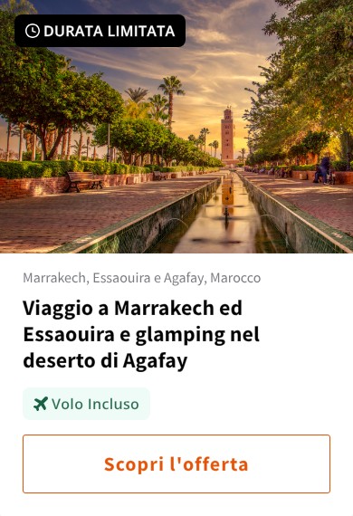 Viaggio a Marrakech ed Essaouira e glamping nel deserto di Agafay